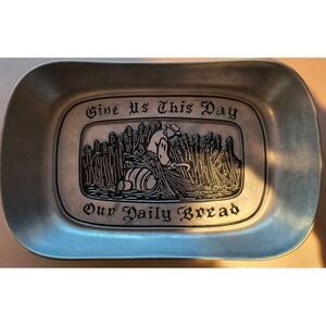 Wilton Armetale "Give Us This Day Our Daily Bread" Pewter Metal Serving Dish